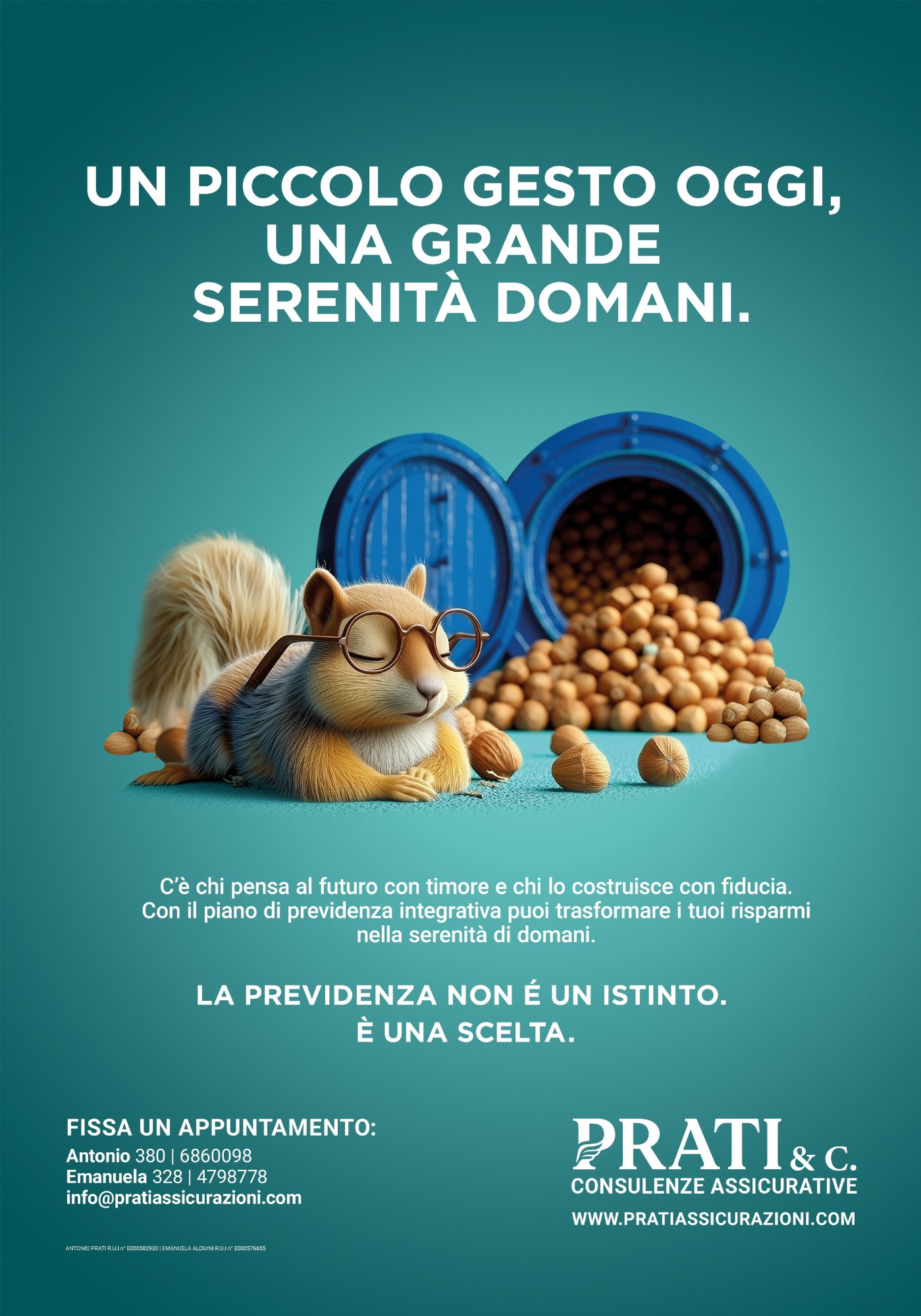 Un piccolo gesto oggi, una grande serenità domani